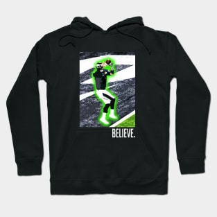 Believe. Hoodie